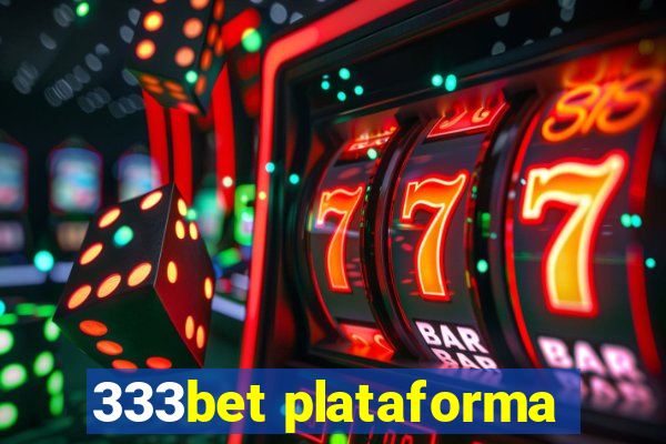 333bet plataforma